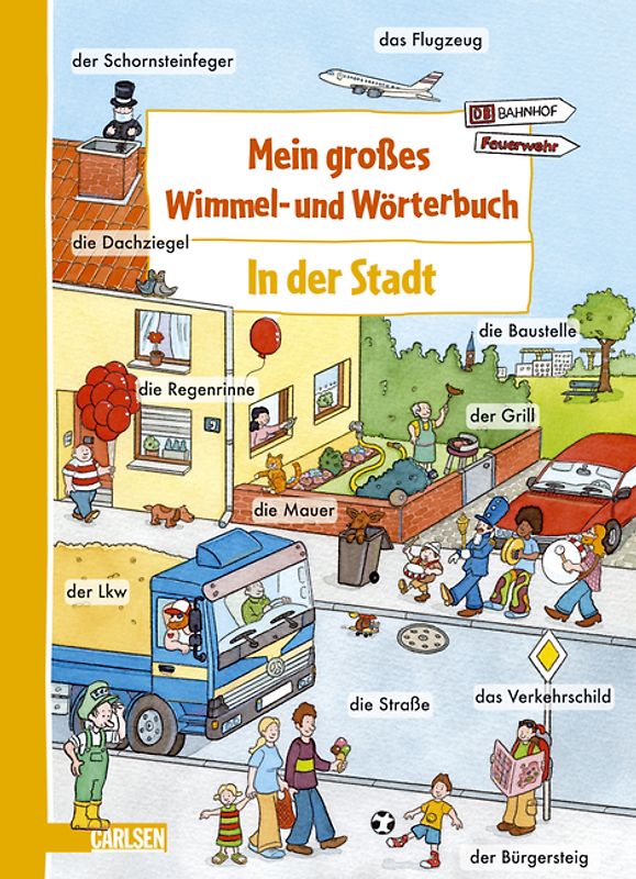 Mein großes Wimmel- und Wörterbuch, Band 3: In der Stadt