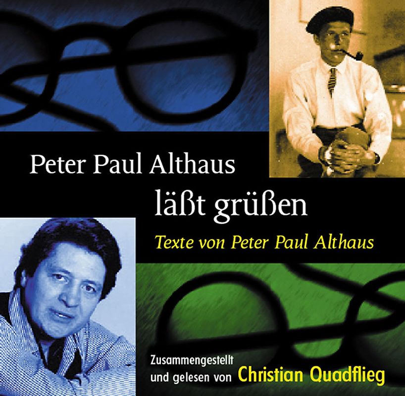 Peter Paul Althaus läßt grüßen