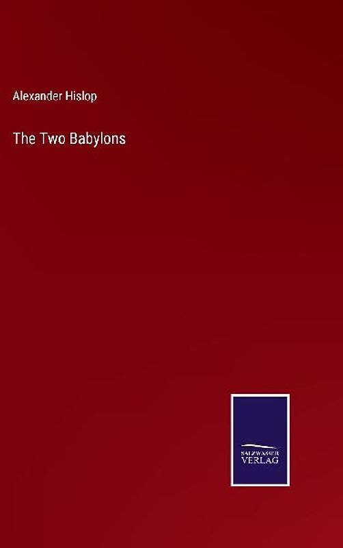 The Two Babylons