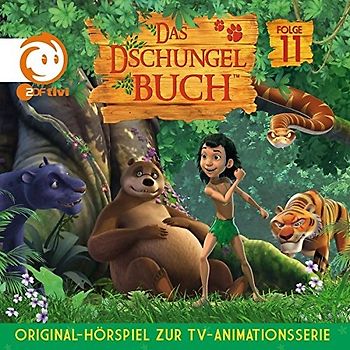 Das Dschungelbuch: Folge 11 - Original Hörspiel zur TV-Serie