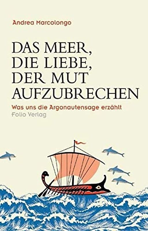 Das Meer, die Liebe, der Mut aufzubrechen