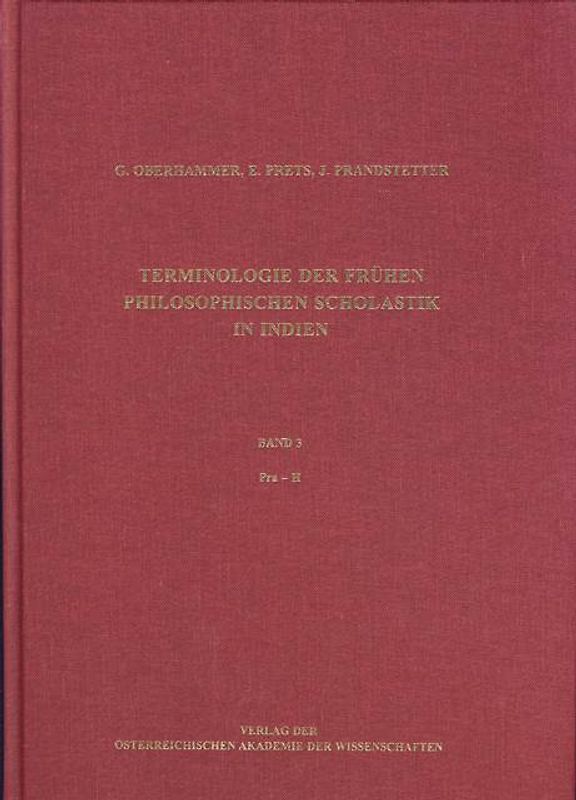 Terminologie der frühen philosophischen Scholastik in Indien. Ein... / Terminologie der frühen philosophischen Scholastik in Indien. Ein...
