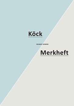 Köck (Erzählungen) / Merkheft