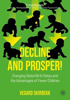 Decline and Prosper!