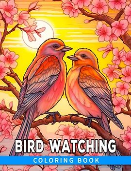 The Bird Watcher's Palette: A Colorful Guide to Avian Wonders: Discover the Beauty of Birds Through Coloring and Identification