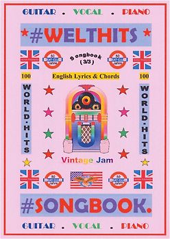 100 Englische Welthits (3/3) + 100 Gitarren-Playbacks (MP3) - Songbook