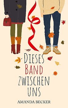 Dieses Band zwischen uns