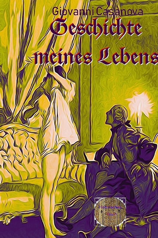 Geschichte meines Lebens (Auszug)
