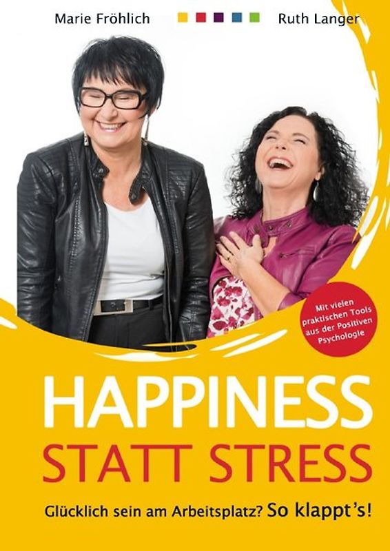 Happiness statt Stress