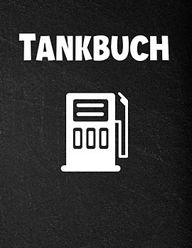Tankbuch: PKW Eintragbuch | Geschenkidee für Autofahrer | Kilometerstand, Liter, Datum und Kosten eintragen