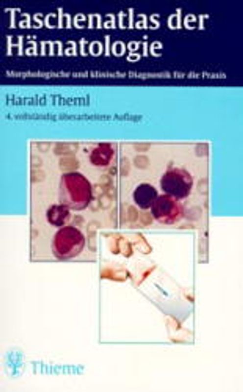 Taschenatlas der Hämatologie. Morphologische Diagnostik für die Praxis