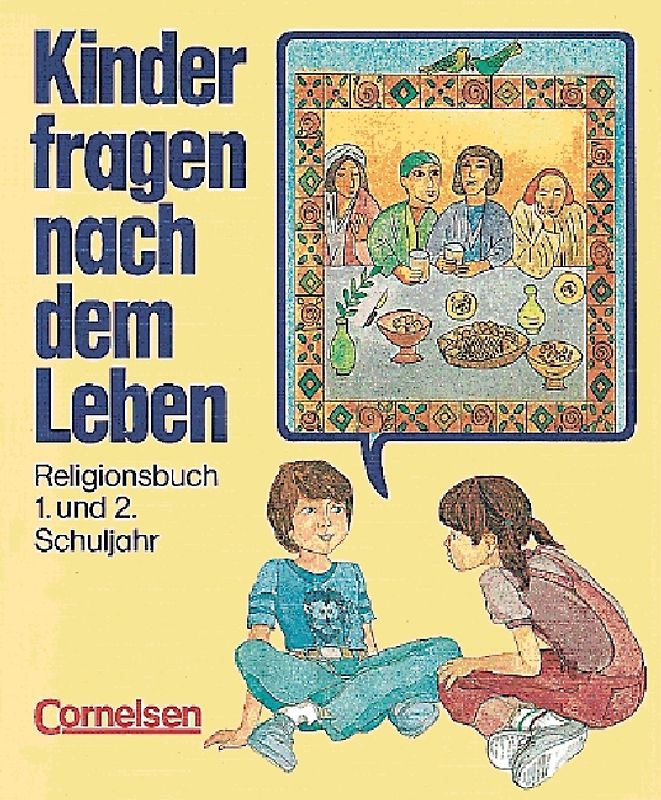 Kinder fragen nach dem Leben. Evangelische Religion. Bisherige Ausgabe / 1./2. Schuljahr - Religionsbuch