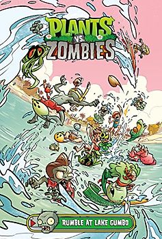 Plants vs. Zombies Volume 10: Rumble at Lake Gumbo