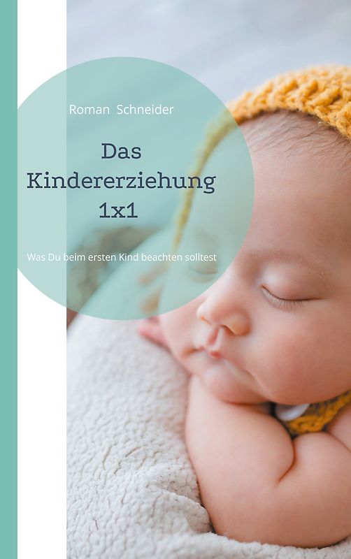 Das Kindererziehung 1x1