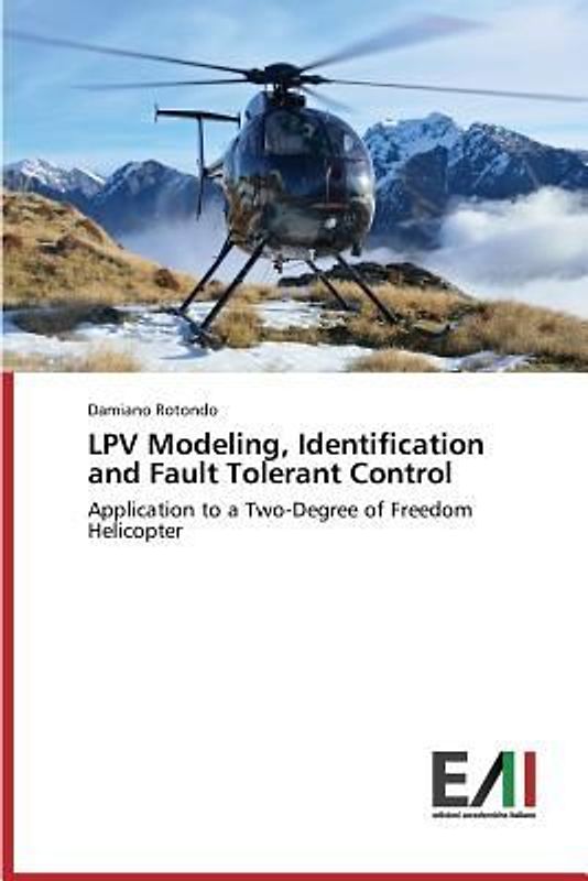 LPV Modeling, Identification and Fault Tolerant Control