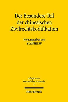 Der Besondere Teil der chinesischen Zivilrechtskodifikation