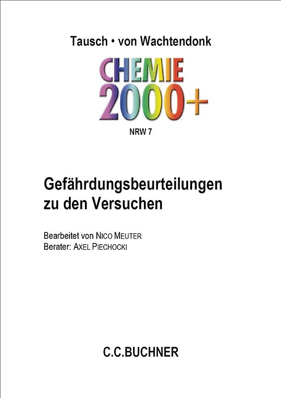 Chemie 2000+ NRW / Chemie 2000+ NRW Gefährdungsbeurteilungen 7