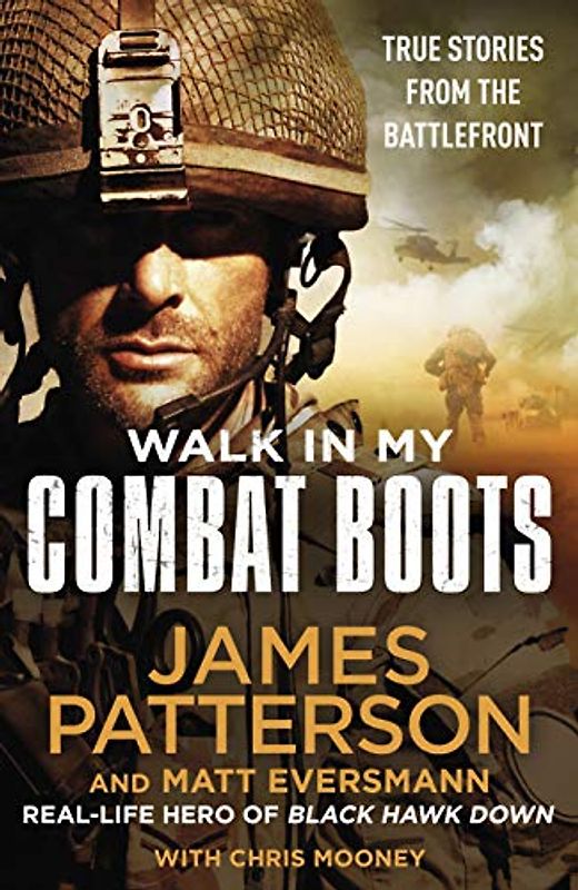 Walk in My Combat Boots: True Stories from the Battlefront