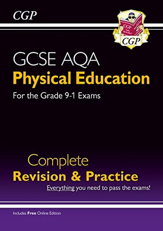 GCSE Physical Education AQA Complete Revision & Practice (with Online Edition) (CGP AQA GCSE PE)