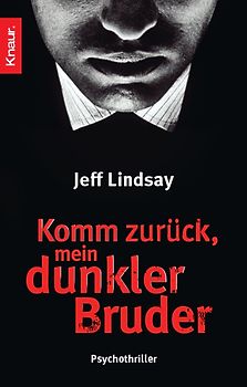 Komm zurück, mein dunkler Bruder