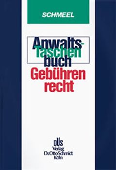 Anwalts-Taschenbuch Gebührenrecht