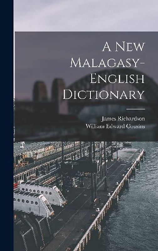 A New Malagasy-English Dictionary