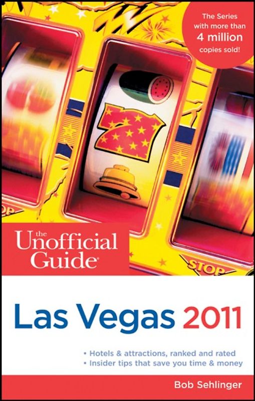 The Unofficial Guideto Las Vegas 2011