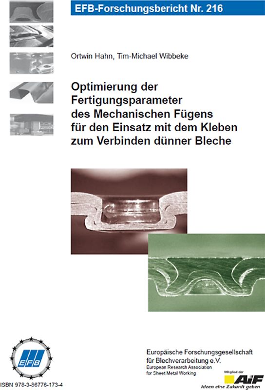 Optimierung der Fertigungsparameter des Mechanischen Fügens für den Einsatz mit dem Kleben zum Verbinden dünner Bleche