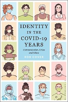 Identity in the COVID-19 Years
