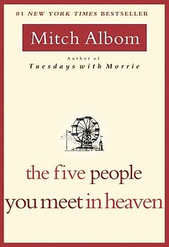 The Five People You Meet in Heaven - Mitch Albom