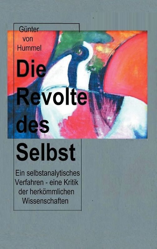 Die Revolte des Selbst