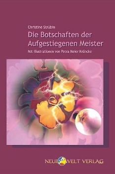 Die Botschaften der aufgestiegenen Meister