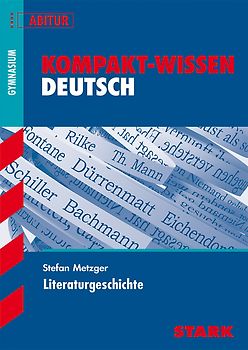 STARK Kompakt-Wissen - Deutsch Literaturgeschichte