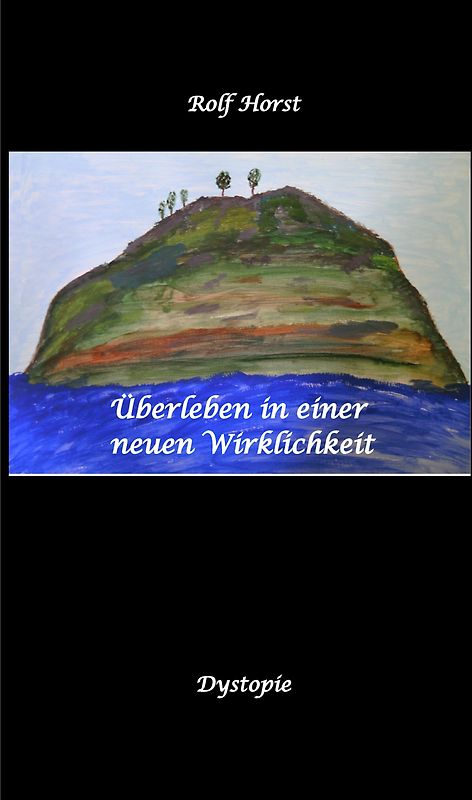 Überleben in einer neuen Wirklichkeit, Dystopie, Klimawandel, Tsunami, Bio, Bergbauernhof, Autismus, Trenntoilette, Windkraft, Photovoltaik, Solar, Wasserverbrauch, Konsumverhalten