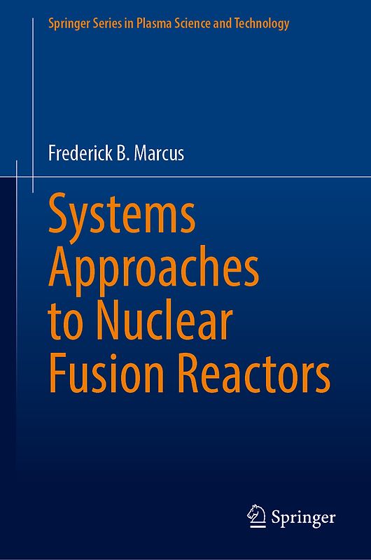 Systems Approaches to Nuclear Fusion Reactors