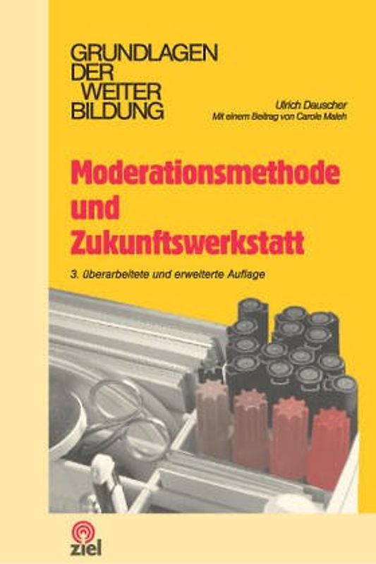 Moderationsmethode und Zukunfts-Werkstatt
