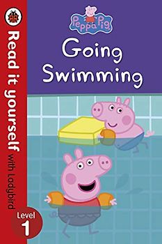 Peppa Pig: Going Swimming – Read It Yourself with Ladybird Level 1