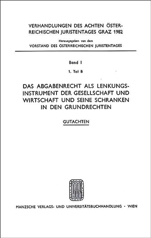 8. Österreichischer Juristentag 1982 Abgabenrecht