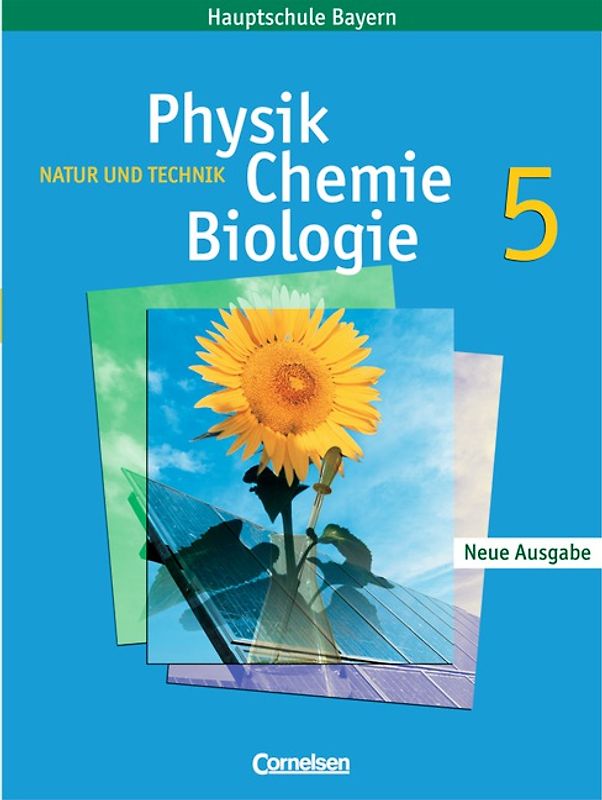 Natur und Technik - Physik/Chemie/Biologie - Mittelschule Bayern / 5. Jahrgangsstufe - Schülerbuch