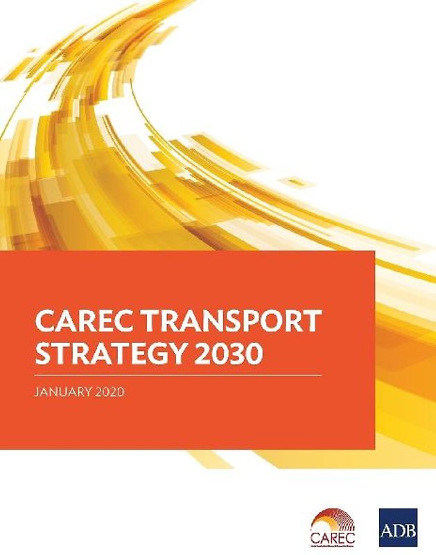 CAREC Transport Strategy 2030