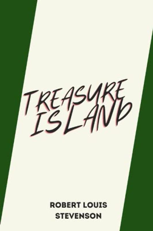 treasure island by Robert Louis Stevenson