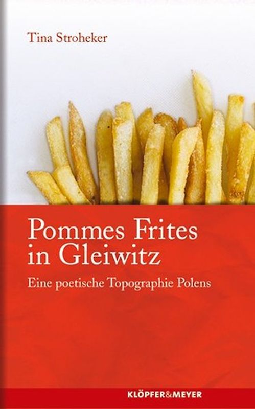 Pommes Frites in Gleiwitz