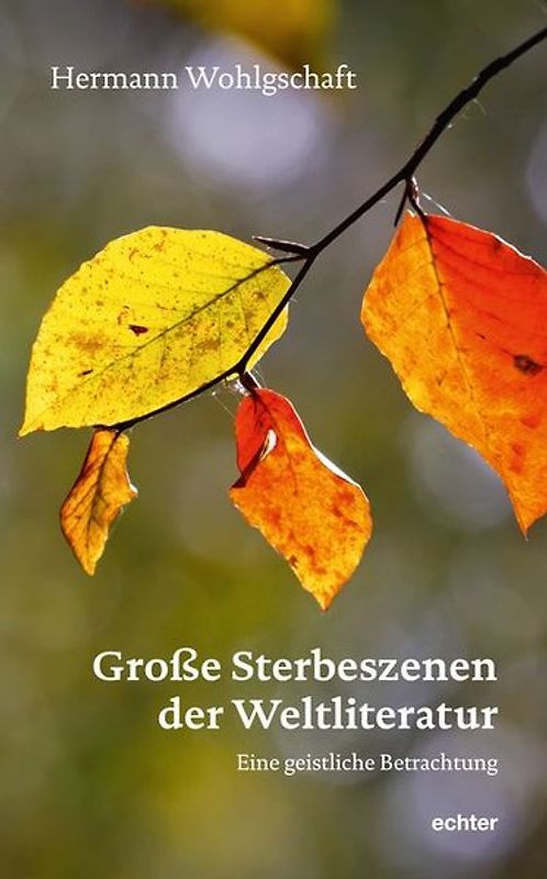 Große Sterbeszenen der Weltliteratur