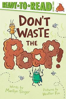 Don't Waste the Poop!