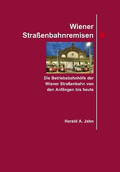 Wiener Straßenbahnremisen.