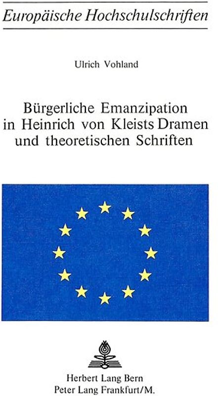 Bürgerliche Emanzipation in Heinrich von Kleists Dramen und theoretischen Schriften