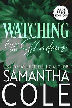 Watching From the Shadows