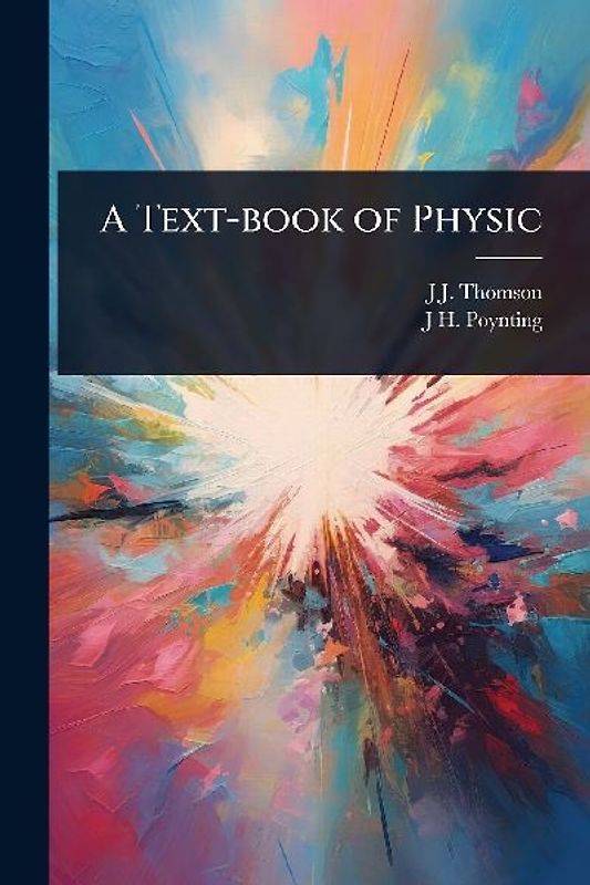 A Text-book of Physic