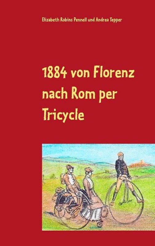 1884 von Florenz nach Rom per Tricycle