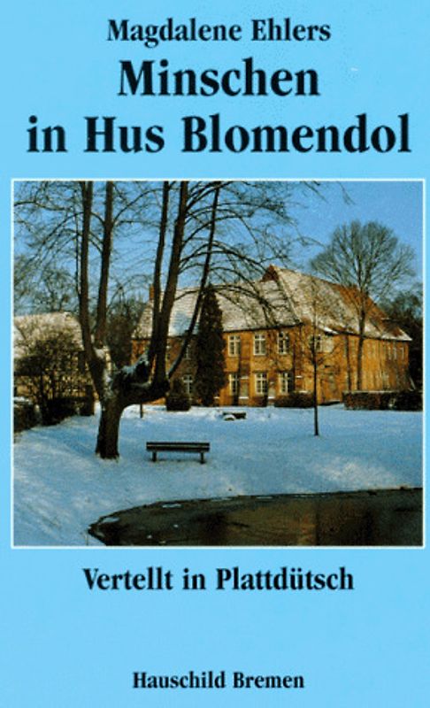 Minschen in Hus Blomendol